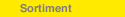 Sortiment